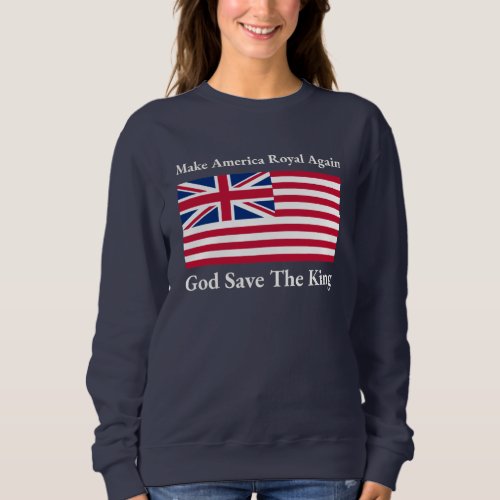 Funny Red Blue Make America Royal Again Flag Sweatshirt