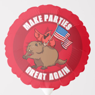 Funny Red Cardinal Make Parties Great Again Design Balloon