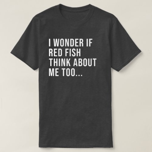 Funny Red Fish Fishing Shirt for Men and Women