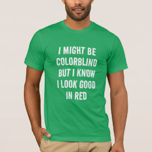 Funny Red - Green Color Blindness T-Shirt