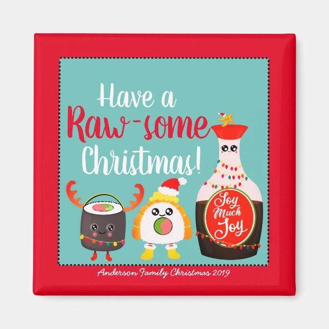 Funny Red Kawaii Sushi Have a Raw-some Christmas Magnet (Front)