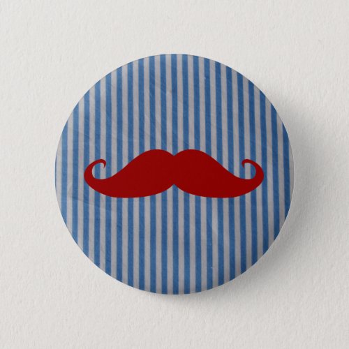 Funny Red Mustache And Blue White Stripes Pinback Button
