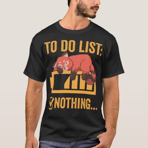 Funny Red Panda To Do List T_Shirt