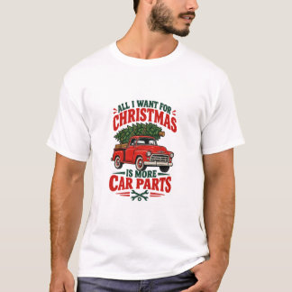 Funny Red Pickup Truck All I Want For Christmas Is T-Shirt