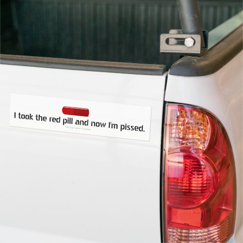 Funny Red Pill Conspiracy Theory Anti Globalists Bumper Sticker