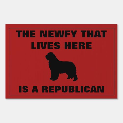 Funny Red Political Republican Newfoundland Sign