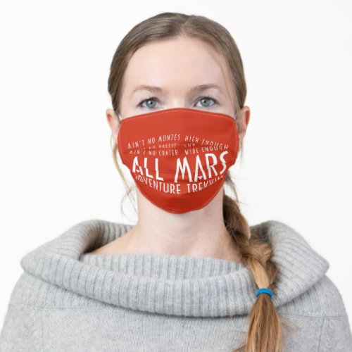Funny Red White All Mars Trekking Adventure Adult Cloth Face Mask