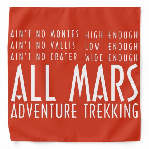 Funny Red White All Mars Trekking Adventure Bandana