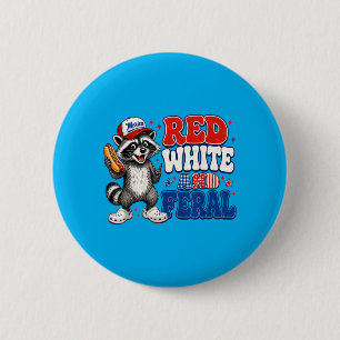 Funny Red-White And Feral Raccoon Patriotic 4th Of Button