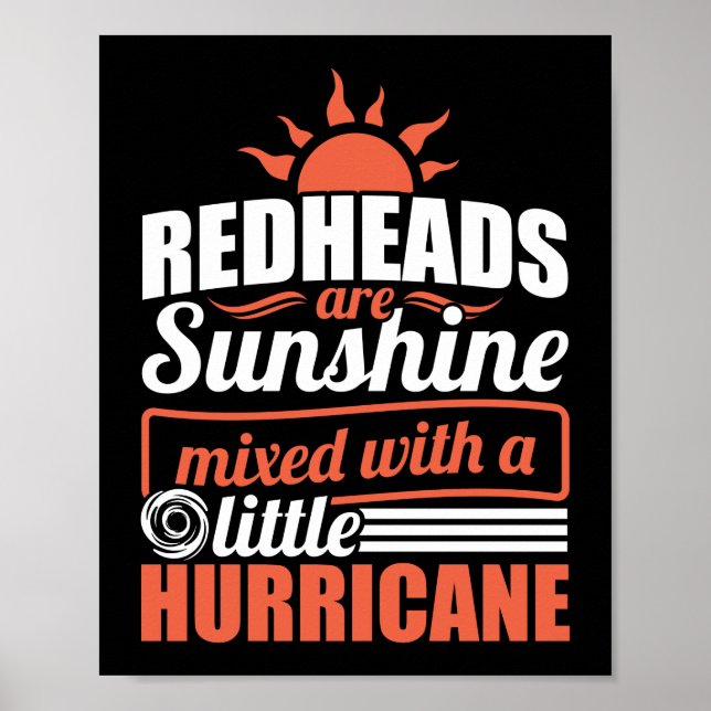Funny Redheads Sunshine Mixed With Hurricane Poster (Front)
