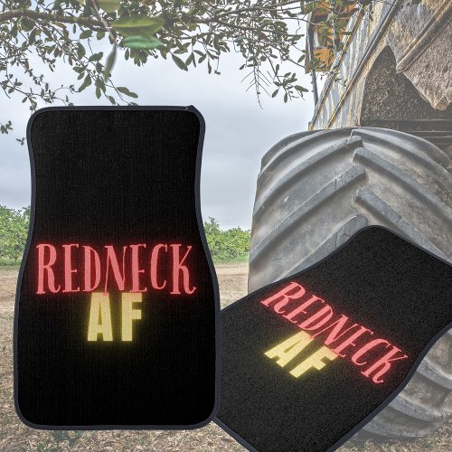 Funny Redneck AF Neon Car Floor Mat