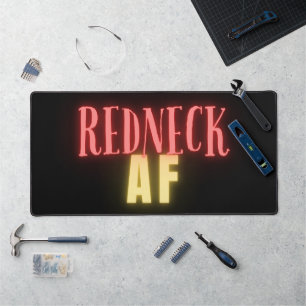 Funny Redneck AF Neon Desk Mat