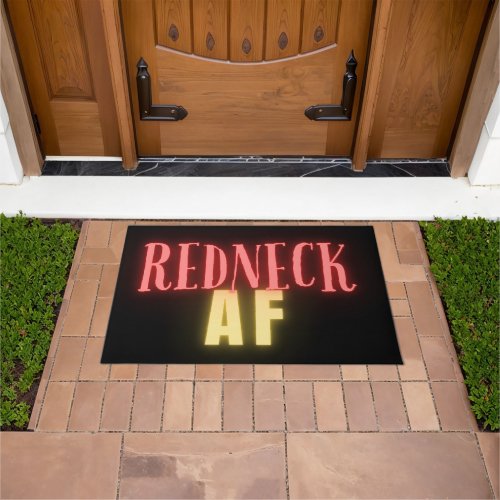 Funny Redneck AF Neon Doormat