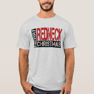 Funny Redneck Christmas Wish from Bubba T-Shirt