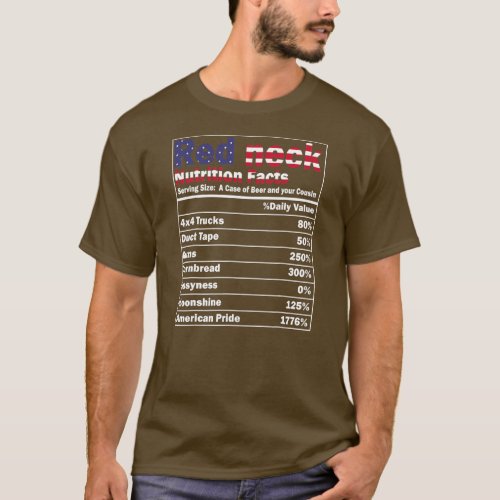Funny Redneck Nutrition Facts 4th of July Country T_Shirt