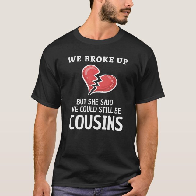 Funny Redneck White Trash We Broke Up Costume Prem T-Shirt (Front)