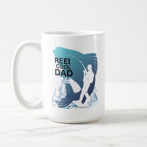 Funny Reel Cool Dad Fishing Coffee Mug