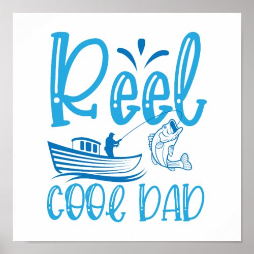 Funny reel cool Dad word art Fishing sports Poster
