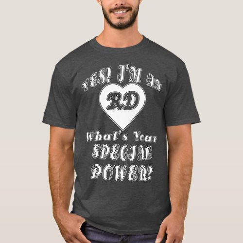 Funny Registered Dietitian Yes Im An RD Meme T_Shirt