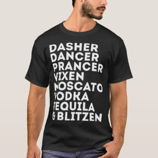 Funny Reindeer Alcohol Dasher Dancer Prancer Mosca T-Shirt