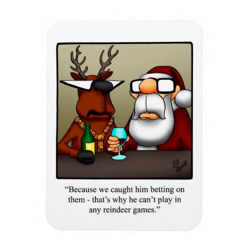 Funny Reindeer Games Gift Humor Magnet Gift