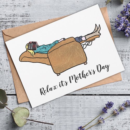 Funny Relax itâs Motherâs Day Book Lovers Quote Holiday Card