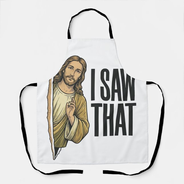Funny Religious I Saw That Vintage Apron (Front)