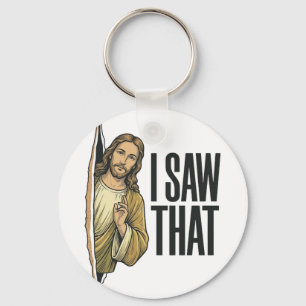Funny Religious I Saw That Vintage Keychain