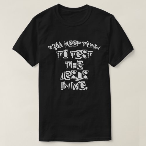 Funny Religious Southern Saying Dark T_Shirt
