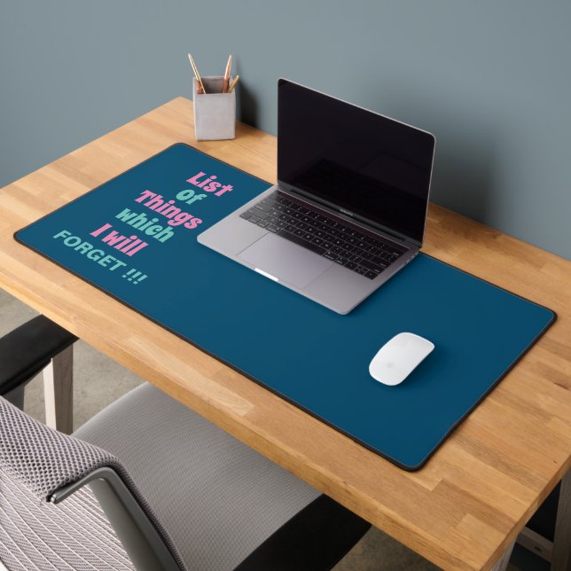 Funny Reminder for Forgetful People  Desk Mat (Office 2)