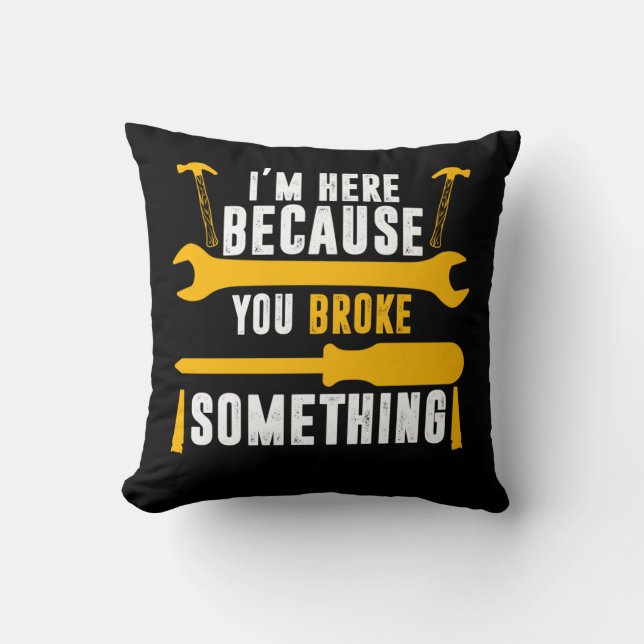 Funny Repairman Humor Craftsman Repair Throw Pillow (Front)