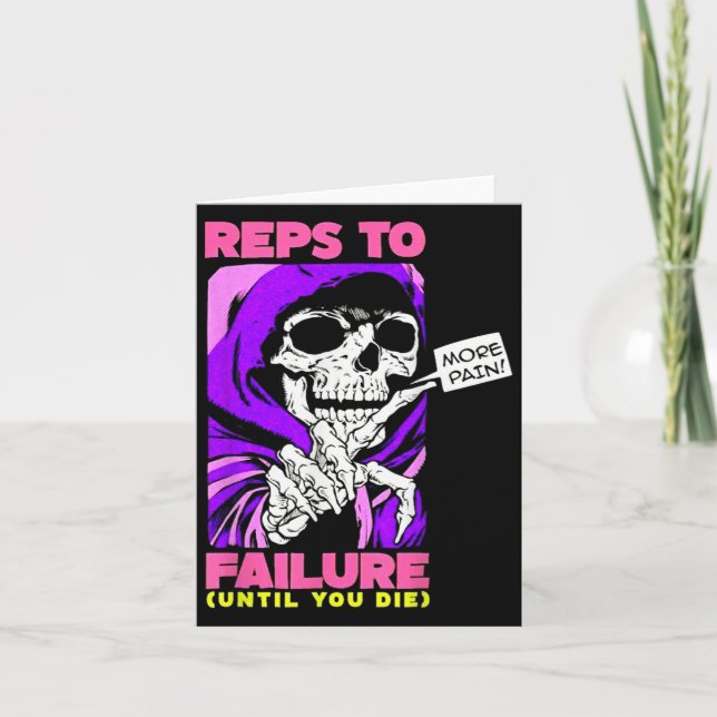 Funny Reps To Failure Weightlifting Bodybuilding F Card (Front)