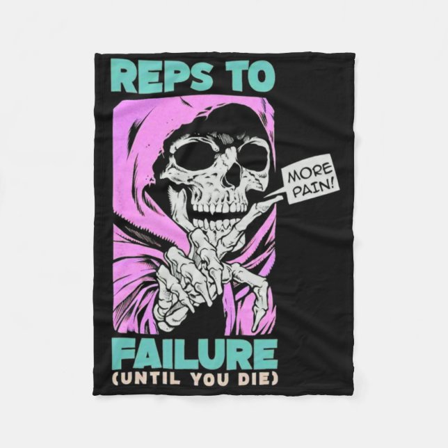 Funny Reps To Failure Weightlifting Bodybuilding F Fleece Blanket (Front)