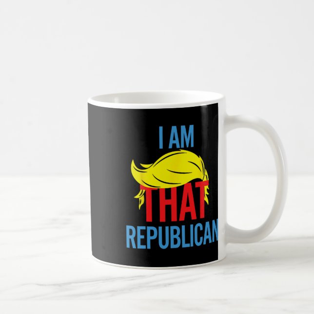 Funny Republican Conservative Quote I Am That Repu Coffee Mug (Right)
