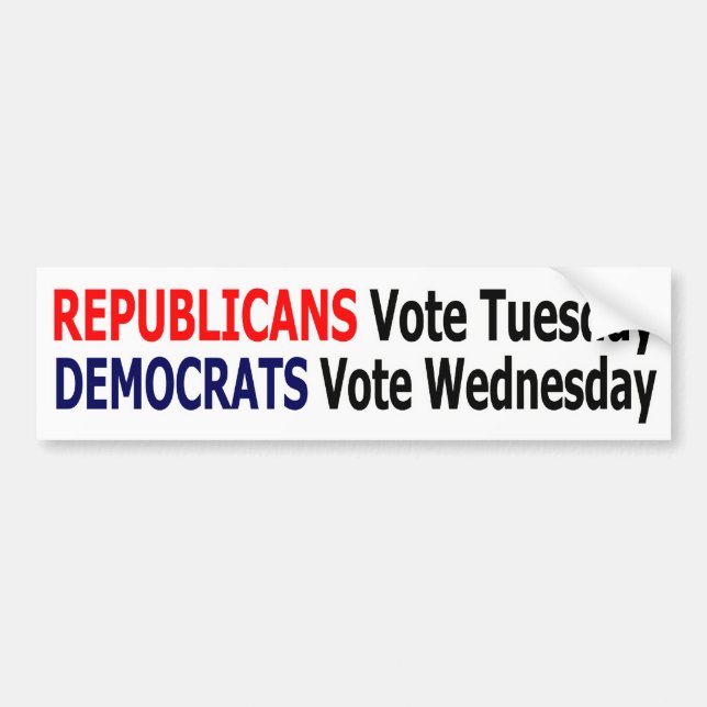 Funny Republicans Vote Tuesday Bumper Sticker (Front)