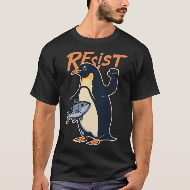 Funny Resist Penguin Activism Protest Against Tari T-Shirt (Front)