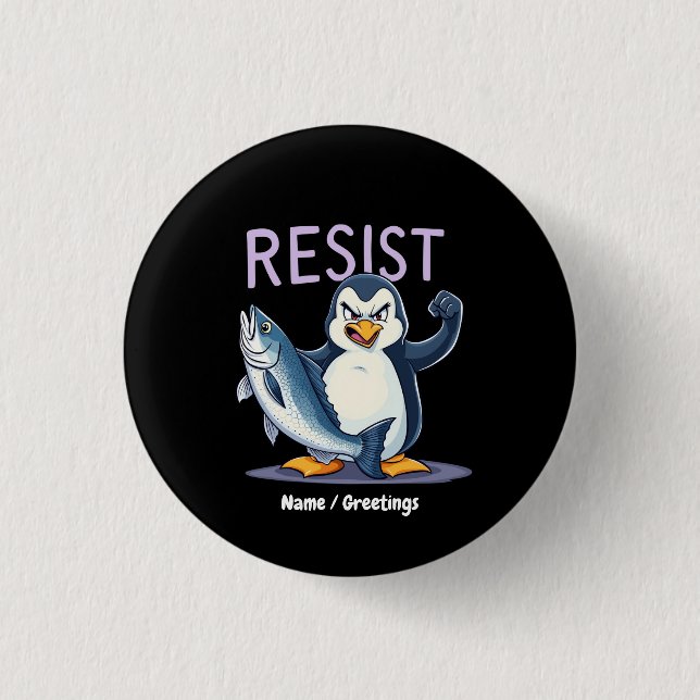 Funny Resist Penguin Protest Against Tariffs  Button (Front)