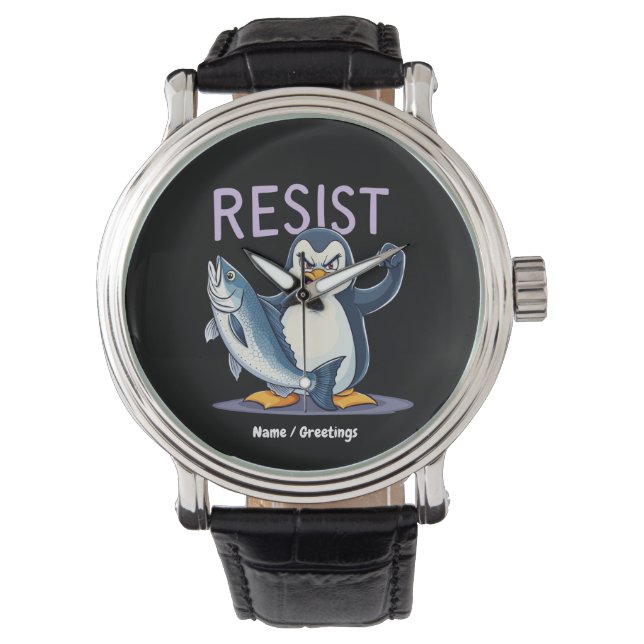 Funny Resist Penguin Protest Against Tariffs  Watch (Front)