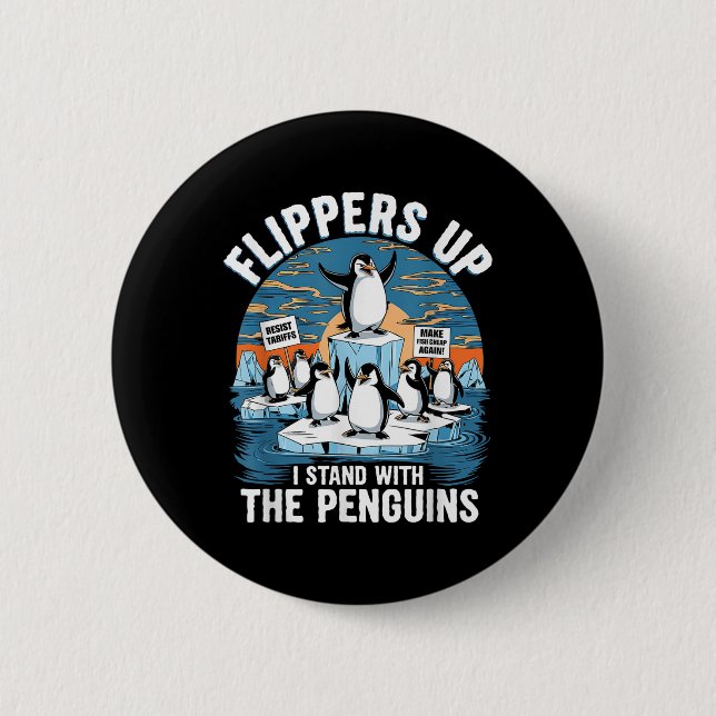 Funny Resist Penguins Protest Against Tariffs  Button (Front)