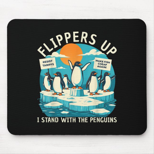 Funny Resist Penguins Protest Against Tariffs  Mouse Pad (Front)