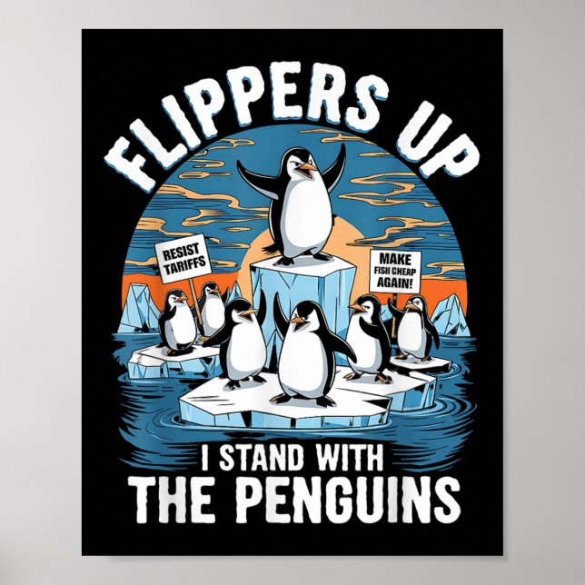 Funny Resist Penguins Protest Against Tariffs  Poster (Front)