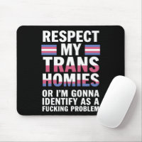 Funny Respect My Trans Homies Gay Pride Month LGBT