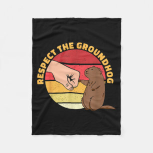 Funny Respect The Groundhog Day 2022 Fleece Blanket