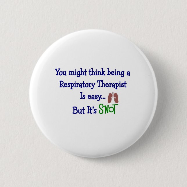 Funny Respiratory Therapy Gifts Pinback Button (Front)