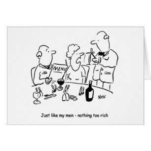 Funny restaurant cartoon. Nothing too rich Cards