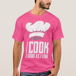 Funny Restaurant Chef Cooking for Cook Culinarian  T-Shirt