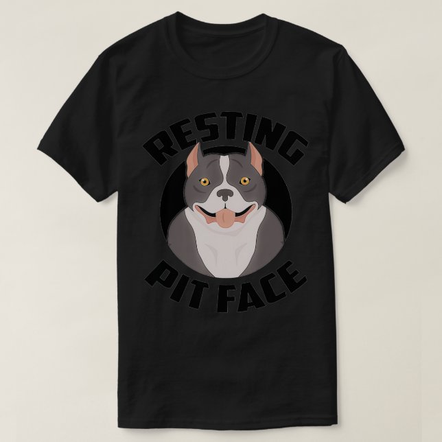 Funny Resting Pit Face for American Pitbull Terrie T-Shirt (Design Front)