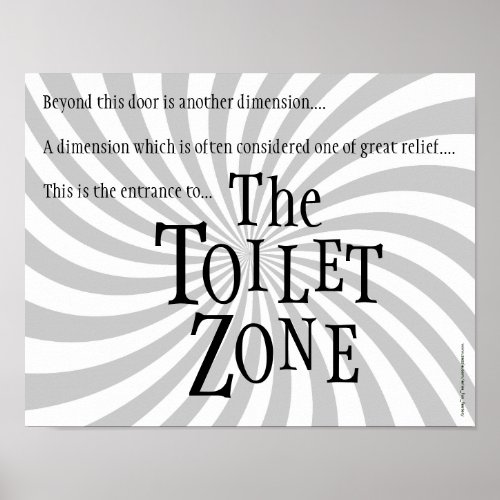 Funny Restroom Sign The Toilet Zone Poster