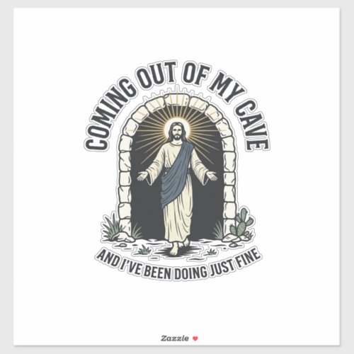 Funny Resurrection Cave Quote Vintage Engraving De Sticker