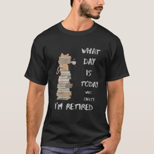 Funny Retired Cat Reading Book Drinking Tea Cat Lo T_Shirt